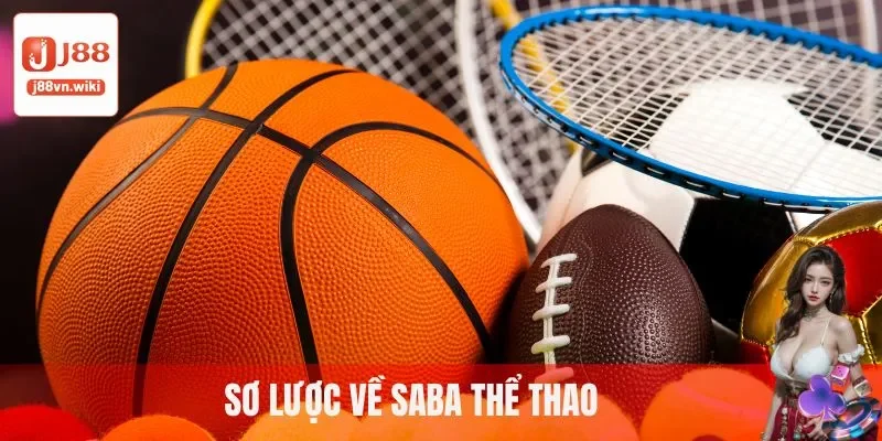 Sơ lược về saba thể thao Sơ lược về saba thể thao