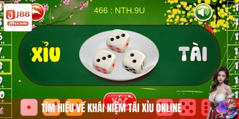 Tìm hiểu về khái niệm tài xỉu online Tìm hiểu về khái niệm tài xỉu online