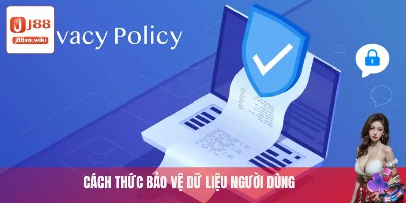 Cách thức nhà cái J88 bảo vệ dữ liệu của hội viên Cách thức nhà cái J88 bảo vệ dữ liệu của hội viên