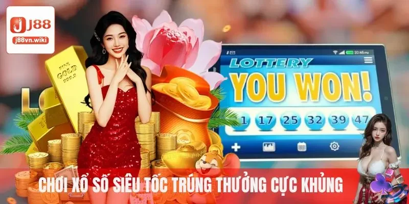 Chơi xổ số siêu tốc trên J88 trúng thưởng cực khủng Chơi xổ số siêu tốc trên J88 trúng thưởng cực khủng
