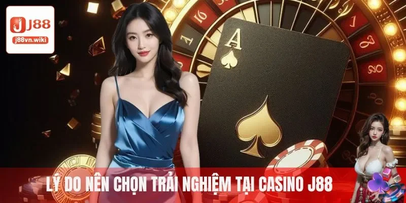 Hướng dẫn tham gia Casino J88 Hướng dẫn tham gia Casino J88